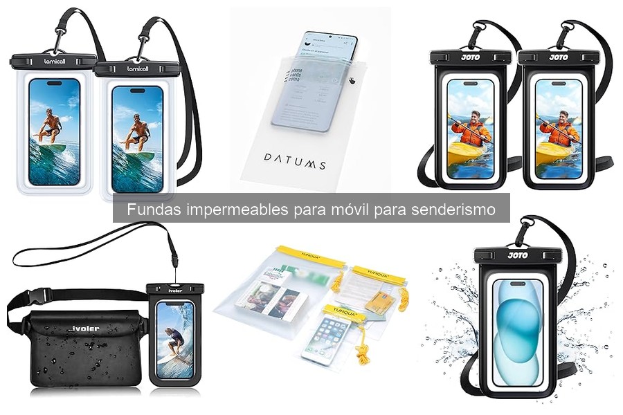 Alternativas a fundas impermeables para móvil en senderismo