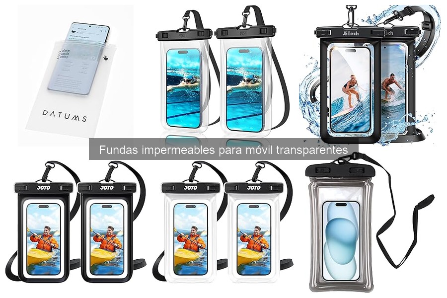 Alternativas a fundas impermeables transparentes para móvil
