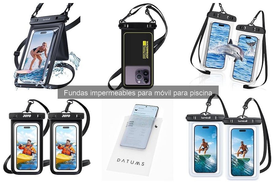 Alternativas a las Fundas Impermeables para Móvil en la Piscina
