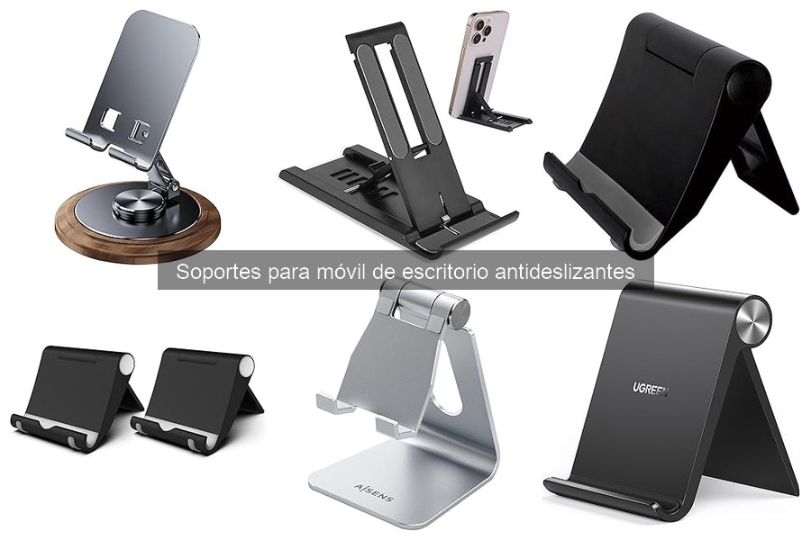 Cómo instalar un soporte antideslizante para móvil de escritorio