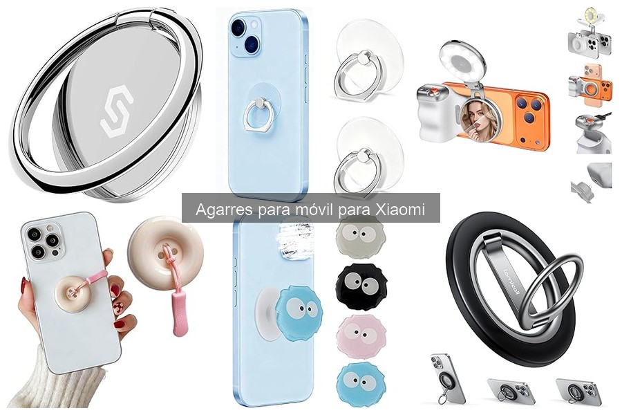 Comparativa: Agarres Fijos vs Ajustables para Móvil Xiaomi