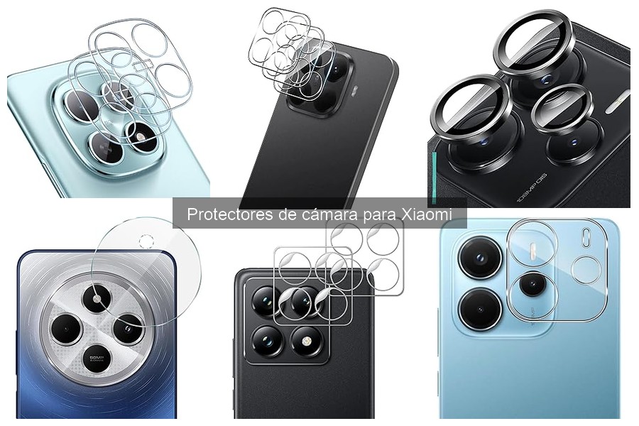 Comparativa de Protectores de Cámara para Xiaomi y Samsung