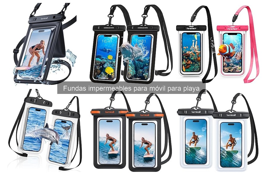 Guía de compra de fundas impermeables para móvil en la playa