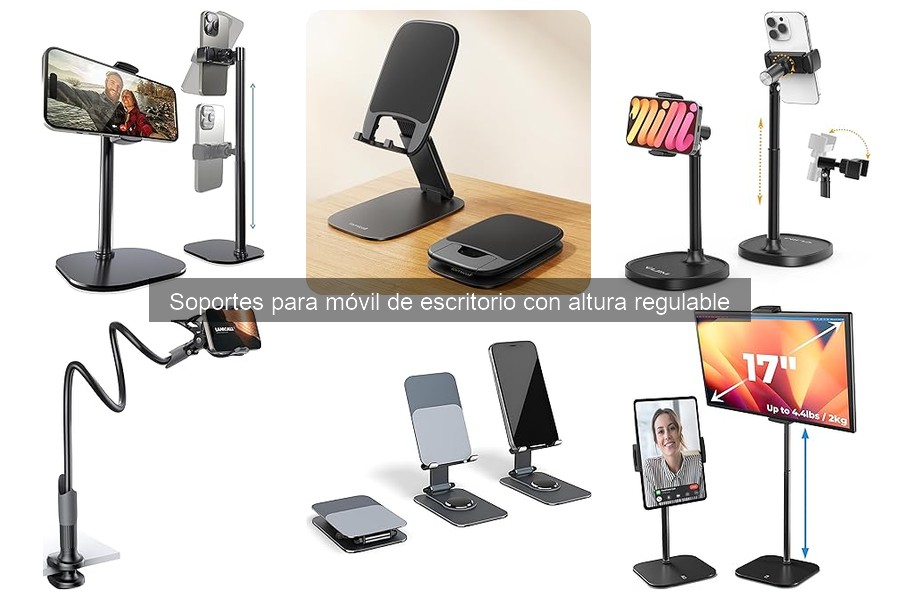 Guía para elegir el soporte para móvil de escritorio ajustable