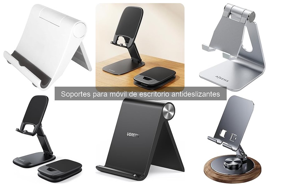 Mejor soporte antideslizante para móvil de escritorio en remoto