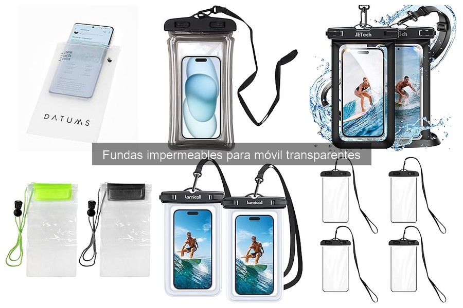Mejores fundas impermeables transparentes para actividades al aire libre