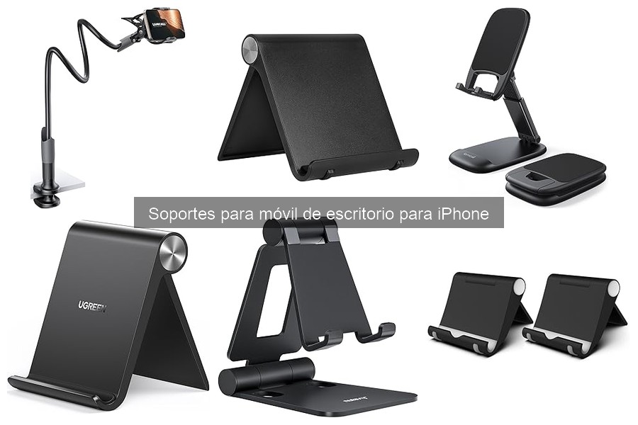 Mejores soportes de escritorio para iPhone en 2023