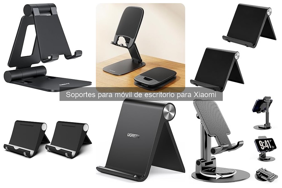 Mejores soportes de escritorio para móvil Xiaomi: comparativa 2023