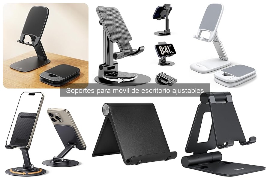 Opiniones sobre soportes ajustables para móviles