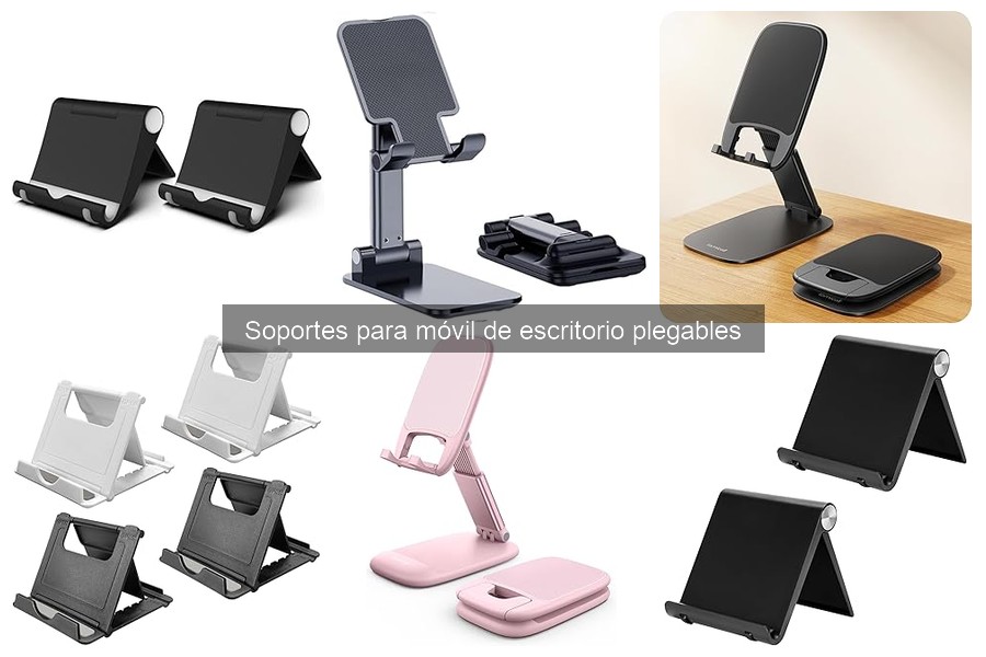 ¿Qué es un soporte para móvil de escritorio plegable?