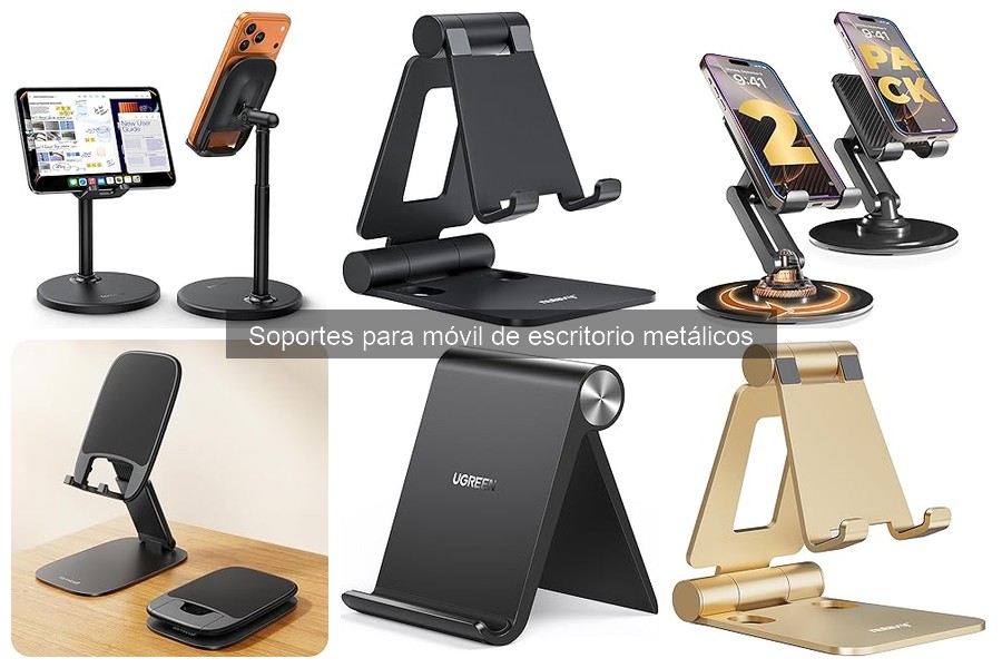Soportes Metálicos para Móvil de Escritorio: Guía Informativa