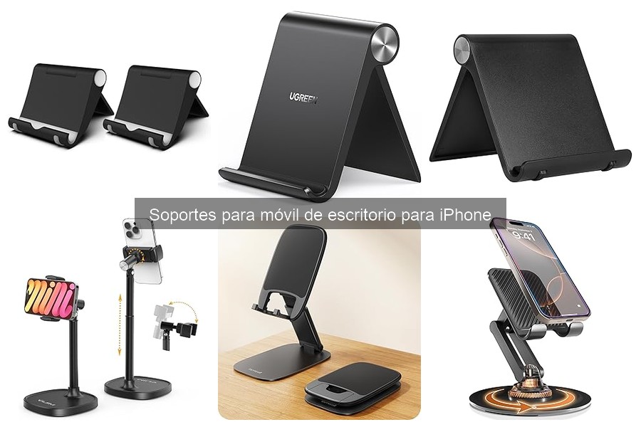 Tipos de soportes de escritorio para iPhone: ¿cuál elegir?