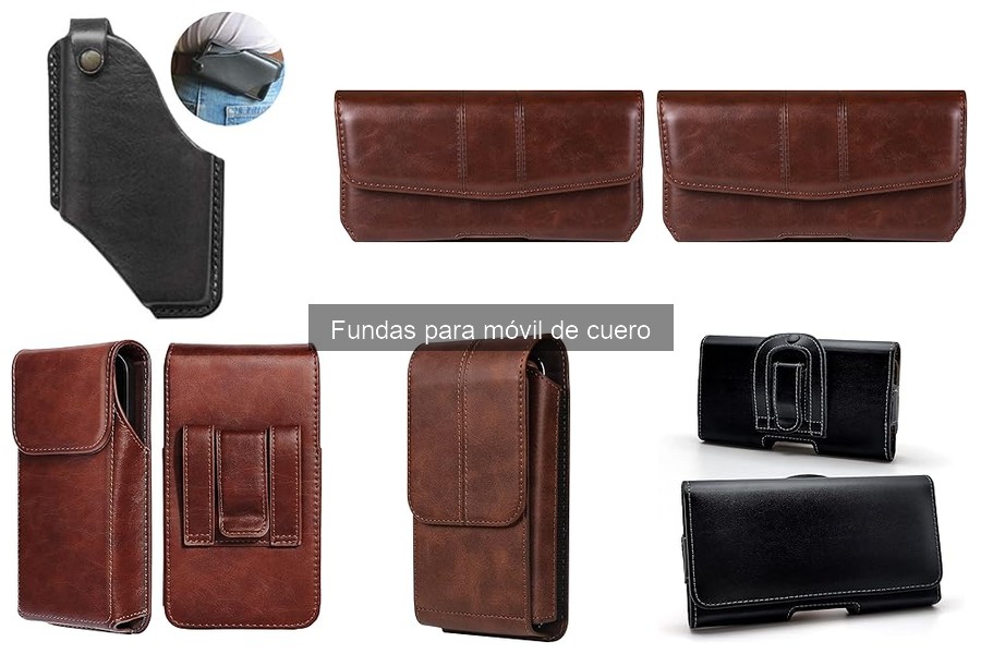 Ventajas y desventajas de las fundas de cuero para móvil