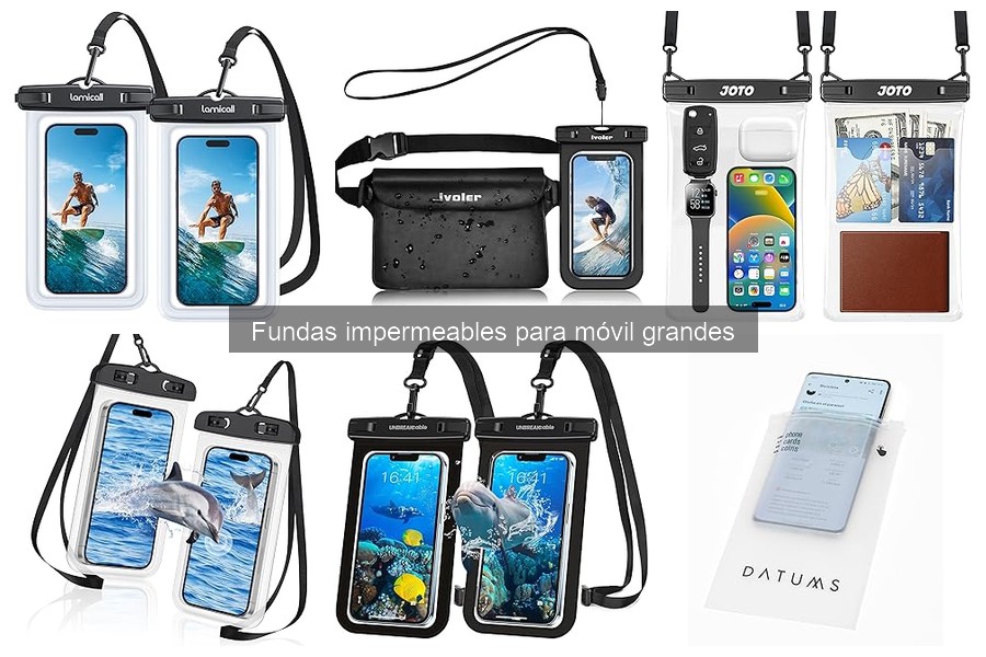 Ventajas y desventajas de las fundas impermeables para móviles grandes